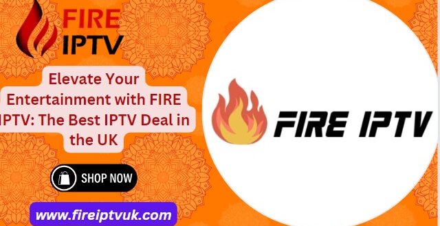 FIRE IPTV