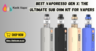 Best Vaporesso Gen X Kit