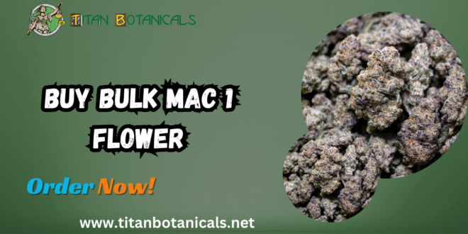 Buy Bulk MAC 1 Flower