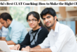 Ranchi's Best CLAT Coaching: How to Make the Right Choice