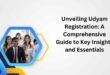 Unveiling Udyam Registration A Comprehensive Guide to Key Insights and Essentials